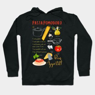 Pasta Pomodoro - Classic Italian Recipe Hoodie