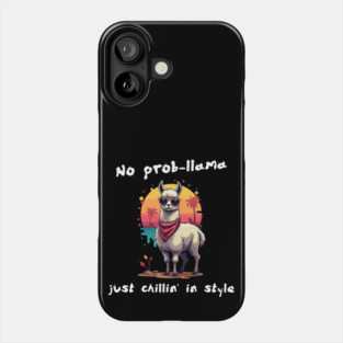 No Prob-Llama: Embracing Chill Vibes Phone Case