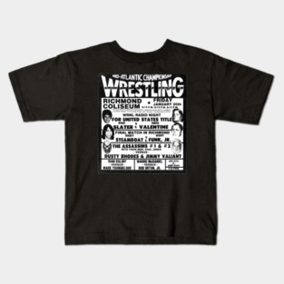 Mid-Atlantic Championship Wrestling 1984 Richmond, VA Dick Slater Greg Valentine Kids T-Shirt