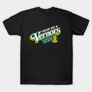 Grab Me A Vernors - My Guts Are Goin' Nuts! T-Shirt