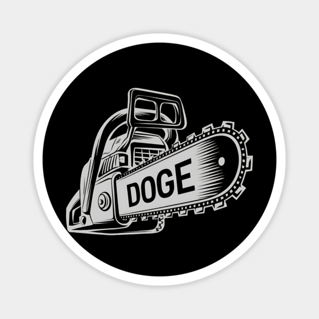 DOGE Chainsaw D.O.G.E Saw Magnet by ArtistTee ⭐⭐⭐⭐⭐
