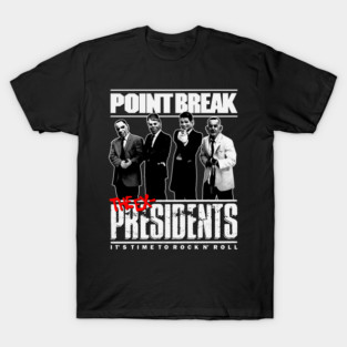 Point Break, Back Off Warchild Seriously T-Shirt