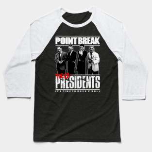 Point Break, Back Off Warchild Seriously Baseball T-Shirt