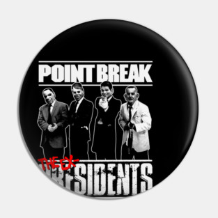 Point Break, Back Off Warchild Seriously Pin