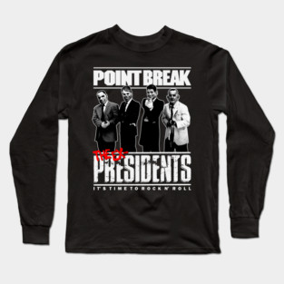 Point Break, Back Off Warchild Seriously Long Sleeve T-Shirt
