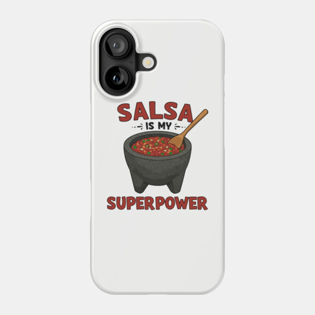 Salsa is My Superpower Phone Case by enrynz