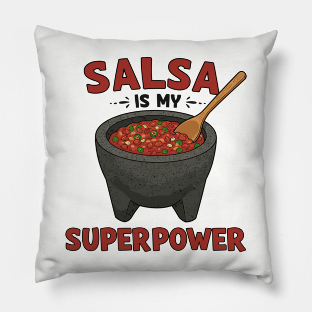 Salsa is My Superpower Pillow by enrynz