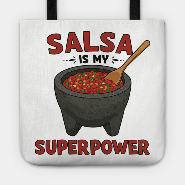 Salsa is My Superpower Tote by enrynz