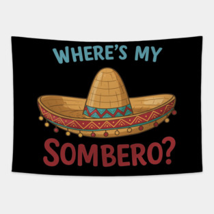 Where’s My Sombrero? Tapestry