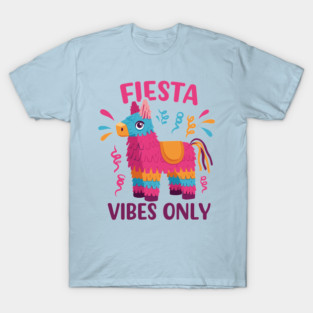 Fiesta Vibes Only T-Shirt