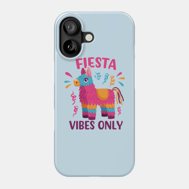 Fiesta Vibes Only Phone Case by enrynz