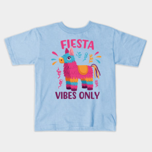 Fiesta Vibes Only Kids T-Shirt