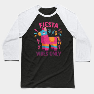 Fiesta Vibes Only Baseball T-Shirt