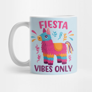 Fiesta Vibes Only Mug