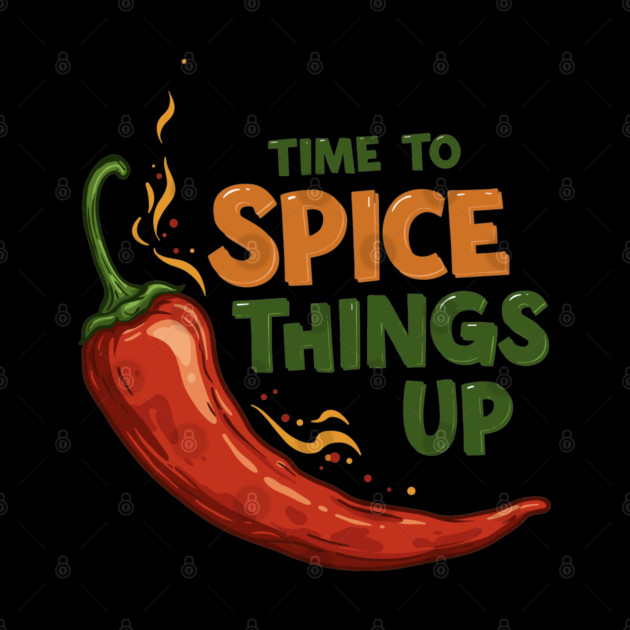 Time to Spice Things Up by enrynz