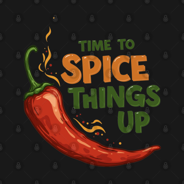 Time to Spice Things Up by enrynz