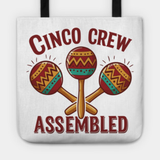 Cinco Crew Assembled Tote