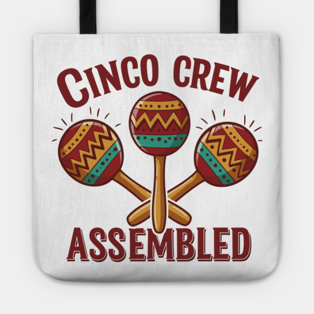 Cinco Crew Assembled Tote by enrynz