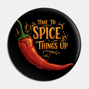 Time to Spice Things Up Pin