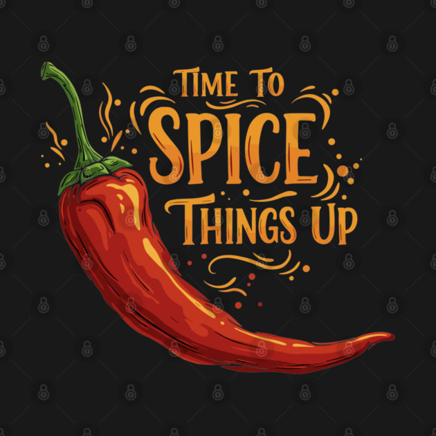 Time to Spice Things Up by enrynz