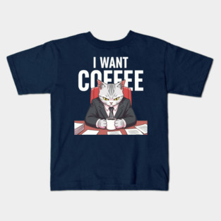 I want Coffee Kids T-Shirt