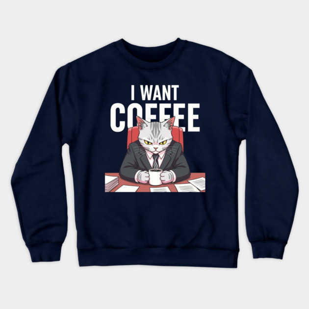 I want Coffee Crewneck Sweatshirt by enrynz