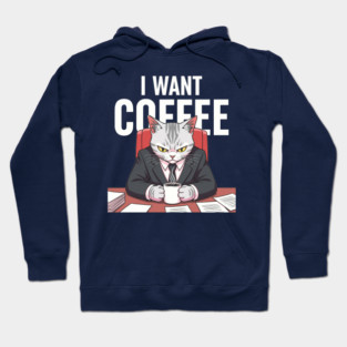 I want Coffee Hoodie