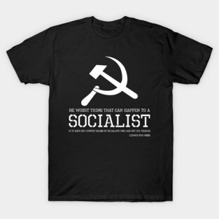 Libertarian Anti Socialism Austrian Economics Political SJW T-Shirt