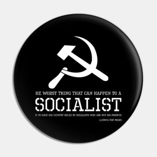 Libertarian Anti Socialism Austrian Economics Political SJW Pin