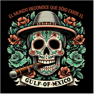 Gulf of Mexico, Golfo Mexico, Gulf Of Trump Posters and Art