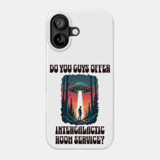 Intergalactic Room Service? Alien hotel group Phone Case