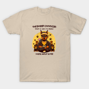 THE DOGGY CHRONICLES T-Shirt