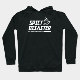SPICY DISASTER Hoodie