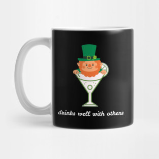 Drinks Well With Others - St. Patrick's Day Mug