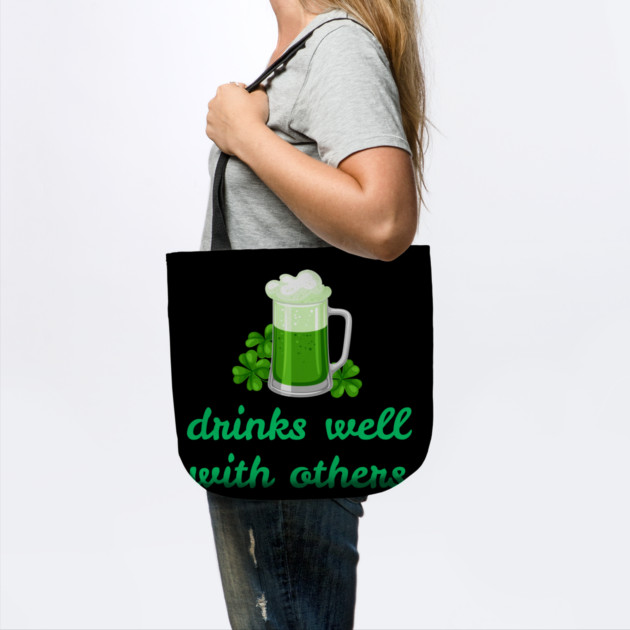 Drinks Well With Others - Leprechaun St. Patrick's Day by Creatifly Graphic Tees