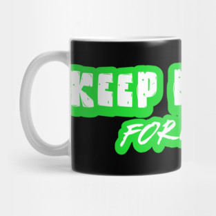 Unyielding Momentum: Keep Pushing Forward Mug