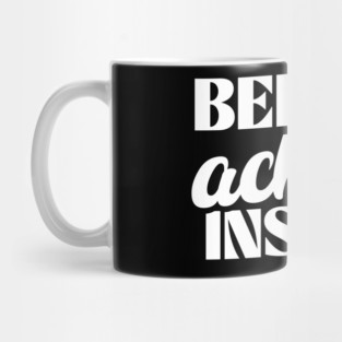 Empowerment Unleashed: Believe, Achieve, Inspire Mug