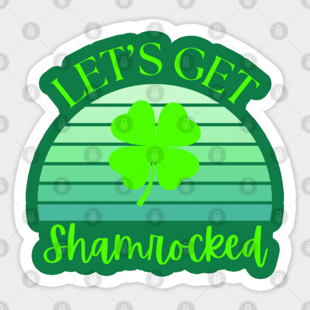 Vintage Retro Sunset Let's Get Shamrocked Sticker by Creatifly Graphic Tees