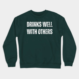Drinks Well With Others - St. Patrick's Day Crewneck Sweatshirt