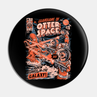 Guardians of Otter Space Funny Retro Pin