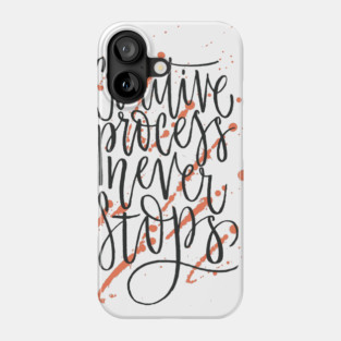Creative Process Phone Case