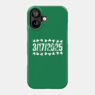 St. Patrick's Day - 3/17/2025 Celebration Phone Case