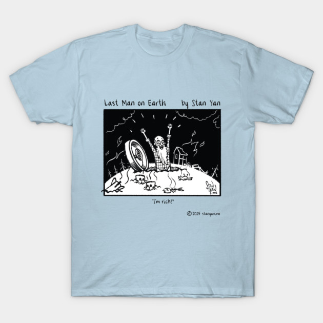 Last Man on Earth: Rich T-Shirt by zombicatures