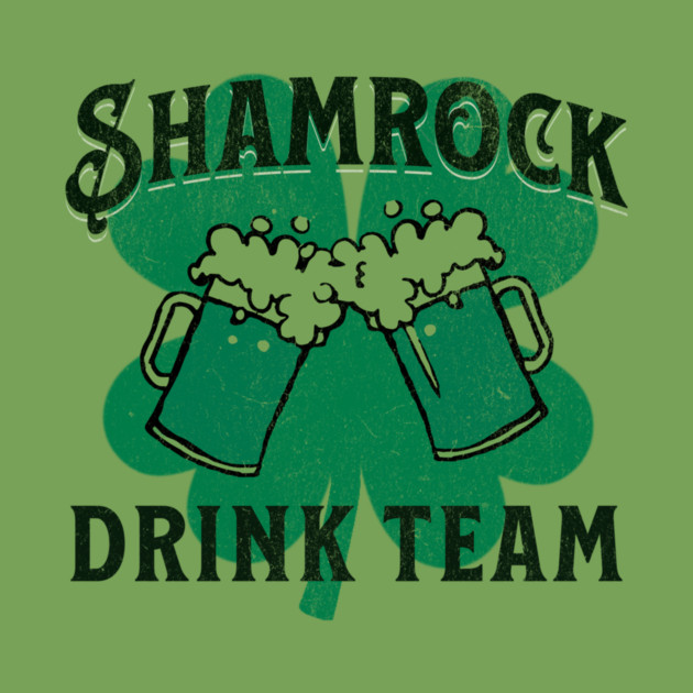 Shamrock Drink Team by DonWillisJrArt