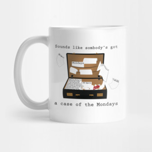 Case of the Mondays Mug