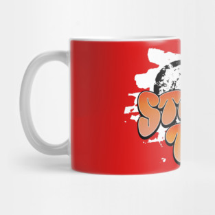 Courageous Passion: "STAY TRUE" Mug