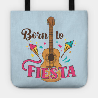 Born to Fiesta Tote