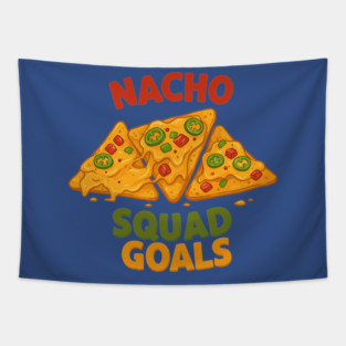 Nacho Squad Goals Tapestry