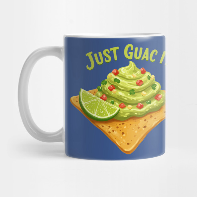 Just Guac It by enrynz