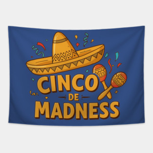 Cinco de Madness Tapestry